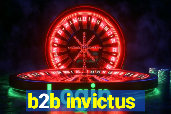 b2b invictus